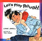 Let's Play Rough!